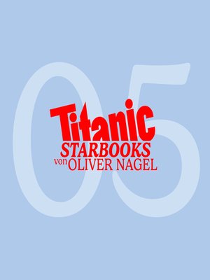 cover image of TiTANIC Starbooks von Oliver Nagel, Folge 5